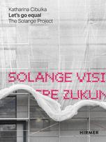 Lets go equal: The Solange Project