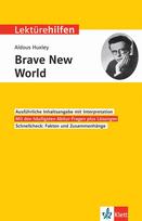 Lektürehilfen Aldous Huxley, "Brave New World": Interpretationshilfe für Oberstufe und Abitur