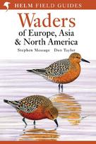 Waders of Europe, Asia and North America: Helm Field Guide
