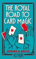 The Royal Road To Card Magic: (Hey Presto Magic Book)