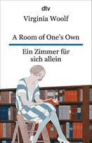 A Room of One's Own Ein Zimmer für sich allein: dtv zweisprachig für Könner - Englisch