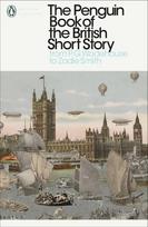 The Penguin Book of the British Short Story: II: From P. G. Wodehouse to Zadie Smith