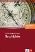 Englischer Wortschatz Geschichte: Mit farbigen Bildtafeln