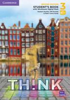Think. Second Edition Level 3. Student's Book with Workbook Digital Pack: Second Edition Level 3. Student's Book with Workbook Digital Pack