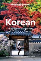 Lonely Planet Korean Phrasebook & Dictionary: Learn Essential Phrases & Vocabulary | 3,500 Word Two-Way Dictionary | Pull-Out Fast Phrases Card | Travel with Confidence
