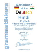 Wörterbuch Deutsch - Hindi- Englisch Niveau A1 Lektion 1: Lernwortschatz A1 Lektion 1  DEUTSCH zum erfolgreichen Selbstlernen für  DeutschkursTeilnehmerInnen