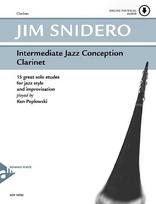 Intermediate Jazz Conception Clarinet: 15 great solo etudes for jazz style and improvisation. Klarinette. Lehrbuch mit Online-Audiodatei.
