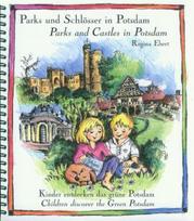 Parks und Schlösser in Potsdam / Parks and Castles in Potsdam: Kinder entdecken das grüne Potsdam / Children discover the Green Potsdam