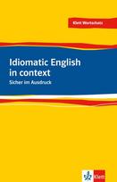 Idiomatic English: Sicher im Ausdruck