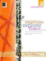 Repertoire Explorer - Flute: Abwechslungsreiche Spielstücke in mittlerem Schwierigkeitsgrad. Band 2. für Flöte solo oder Flöte und Klavier.