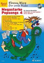 Megastarke Popsongs 04: 1-2 Sopran-Blockflöten. Ausgabe mit CD.