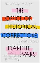 The Office of Historical Corrections: A Novella and Stories