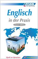 Assimil-Methode. Englisch in der Praxis. Lehrbuch: Britisches und amerikanisches Englisch für Fortgeschrittene
