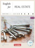 English for Special Purposes B1-B2. English for Real Estate: Kursbuch mit Audios online - Inkl. E-Book