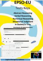 EPSO-EU Tests Keys: Abstract Reasoning Verbal Reasoning Numerical Reasoning Situational Judgment In Basket/e-Tray,  Assistant & Administrator