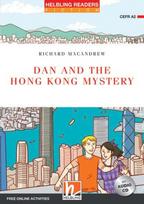 Dan and the Hong Kong Mystery, mit 1 Audio-CD: Helbling Readers Red Series Fiction / Level 3 (A2)