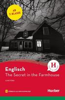 The Secret in the Farmhouse. Lektüre mit Audios online: Englisch