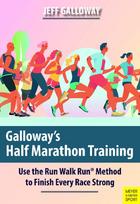 Galloway's Half Marathon Training: Use the Run Walk Run Method to Finish Every Race Strong