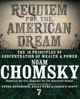 Requiem for the American Dream: The Principles of Concentrated Weath and Power