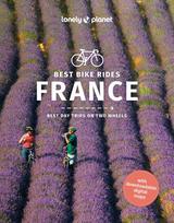 Lonely Planet Best Bike Rides France: 50 Day Trips on Two Wheels | Detailed Directions & Maps | Covers Pyrenees, Jura Mountains and Normandy