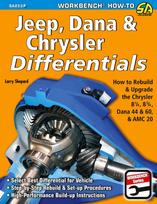 Jeep, Dana & Chrysler Differentials: How to Rebuild the 8-1/4, 8-3/4, Dana 44 & 60 & AMC 20