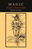 Magic: A Treatise on Natural Occultism