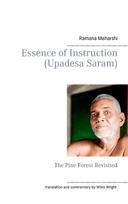 Essence of Instruction (Upadesa Saram): The Pine Forest Revisited