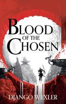 Blood of the Chosen: Burningblade & Silvereye Book 2