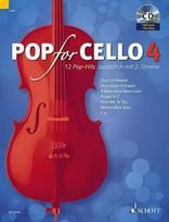 Pop for Cello 4: 12 Pop-Hits zusätzlich mit 2. Stimme. Band 4. 1-2 Violoncelli.
