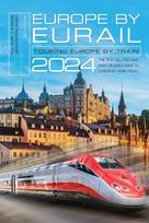 Europe by Eurail 2024: Touring Europe by Train