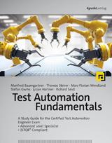 Test Automation Fundamentals: A Study Guide for the Certified Test Automation Engineer Exam  - Advanced Level Specialist     - ISTQB® Compliant