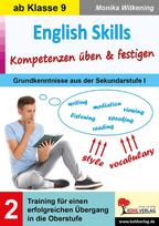 English Skills ... Kompetenzen üben & festigen / Band 2: Training für einen erfolgreichen Übergang in die Oberstufe