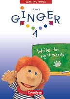 Ginger 1. My First Writing Book. Schreibheft. Alle Ausgaben: 3. Schuljahr / Schreibheft / Lehrwerk für den früh beginnenden Englischunterricht