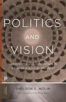 Politics and Vision: Continuity and Innovation in Western Political Thought. With a New Foreword by Wendy Brown