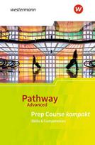 Pathway Advanced. Prep Course: Beiheft Prep Course kompakt
