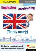 Englisches Lesetraining - Finns world: Einfache Lesetexte und textbasierende Aufgaben