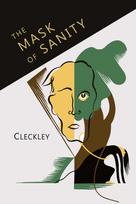 The Mask of Sanity: An Attempt to Clarify Some Issues about the So-Called Psychopathic Personality