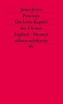 Penelope. Das letzte Kapitel des Ulysses (Übers. Wollschläger): Das letzte Kapitel des »Ulysses«. Englisch und deutsch