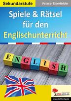 Spiele & Rätsel für den Englischunterricht: Kopiervorlagen für die Sekundarstufe