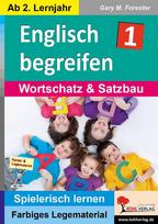 Englisch begreifen: Wortschatz & Satzbau