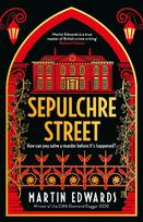 Sepulchre Street: A glamorous Golden Age mystery full of twists and turns from a Diamond Dagger winner