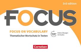 Focus on Vocabulary B1/B2 - Gymnasiale Oberstufe und berufsbildende Schulen: Vokabeltaschenbuch mit interaktiven Übungen mit Audios auf scook.de