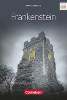 Frankenstein: Ab 11. Schuljahr. Textband mit Annotationen.