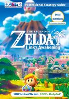 The Legend of Zelda Links Awakening Strategy Guide (2nd Edition - Premium Hardback): 100% Unofficial - 100% Helpful Walkthrough