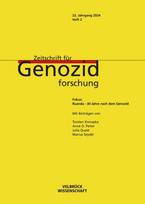 Zeitschrift für Genozidforschung, 22. Jahrgang 2024, Heft 2: Fokus: Ruanda - 30 Jahre nach dem Genozid