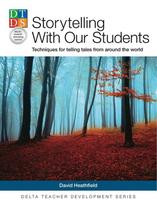 Storytelling With Our Students: Techniques for telling tales from around the world