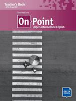 On Point B2 Upper-Intermediate English: Teachers Book with MP3-CD and DVD