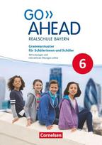 Go Ahead 6. Jahrgangsstufe - Ausgabe für Realschulen in Bayern - Grammarmaster: Mit Selbstevaluation online und Lösungen