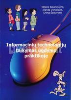 Informacinių technologijų taikymas ugdumo praktikoje - Tatjana Bakanovienė, Ingrida Donielienė, Orinta Šalkuvienė