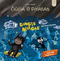 Čiūčia ir Piratas. Dingęs miegas